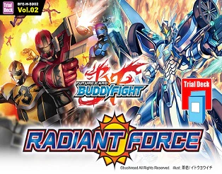 BFE RADIANT FORCE TRIAL DECK